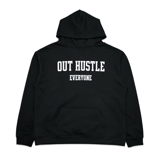 OUT HUSTLE EVERYONE UNISEX HOODIE 3rue Vizion