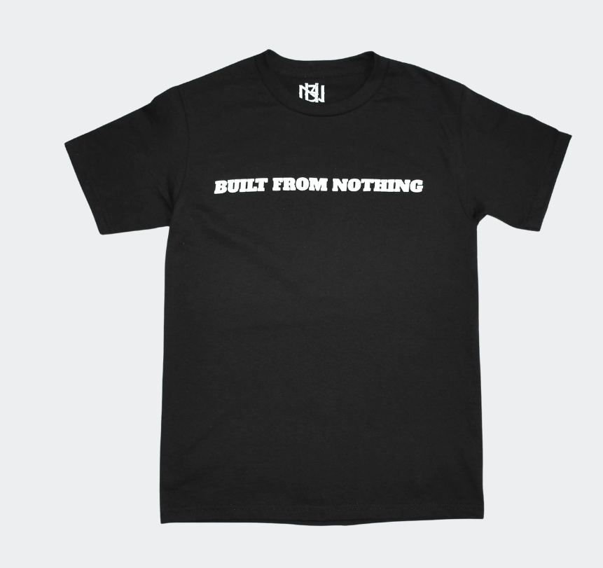 Black t-shirt with 'BUILT FROM NOTHING' text on a light gray background