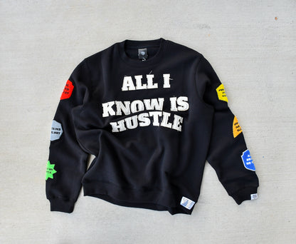 ALL I KNOW IS HUSTLE - CREWNECK SWEATSHIRT 3rue Vizion