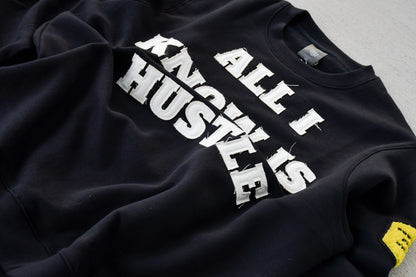 ALL I KNOW IS HUSTLE - CREWNECK SWEATSHIRT 3rue Vizion